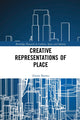 Book cover of: Creative Representations of Place. By: Alison Barnes