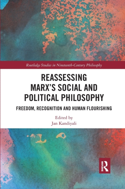 Book cover of: Reassessing Marx’s Social and Political Philosophy