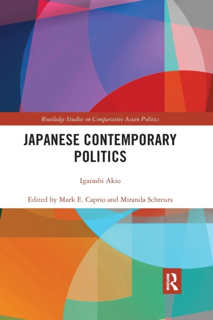 Book cover of: Japanese Contemporary Politics. By: Akio Igarashi
