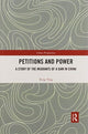 Book cover of: Petitions and Power. By: Xing Ying