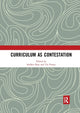 Book cover of: Curriculum as Contestation. By: Suellen Shay