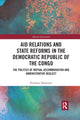 Book cover of: Aid Relations and State Reforms in the Democratic Republic of the Congo