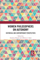 Book cover of: Women Philosophers on Autonomy. By: Sandrine Berges