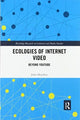 Book cover of: Ecologies of Internet Video. By: John Hondros
