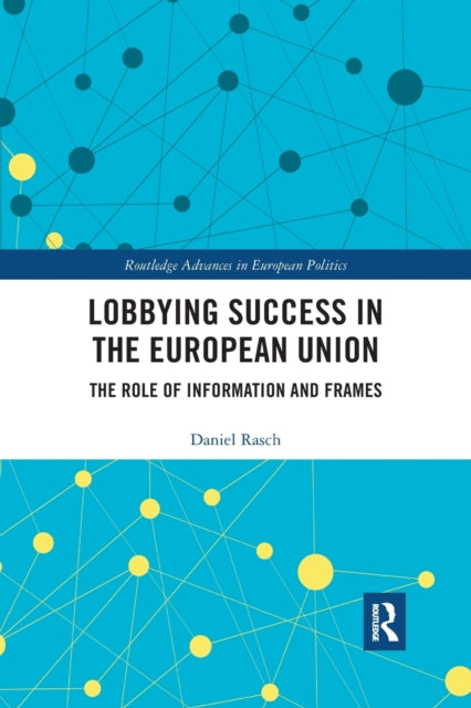 Book cover of: Lobbying Success in the European Union. By: Daniel Rasch