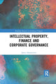 Book cover of: Intellectual Property, Finance and Corporate Governance. By: Janice Denoncourt