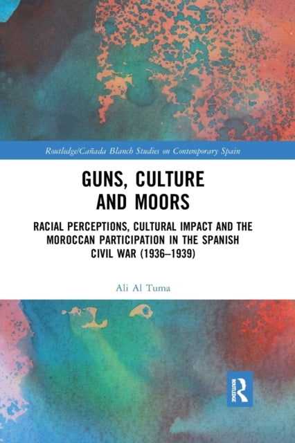 Book cover of: Guns, Culture and Moors. By: Ali Al Tuma