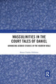 Book cover of: Masculinities in the Court Tales of Daniel. By: Brian Charles DiPalma