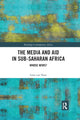 Book cover of: Media and Aid in Sub-Saharan Africa