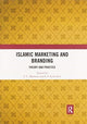 Book cover of: Islamic Marketing and Branding. By: T. C. Melewar