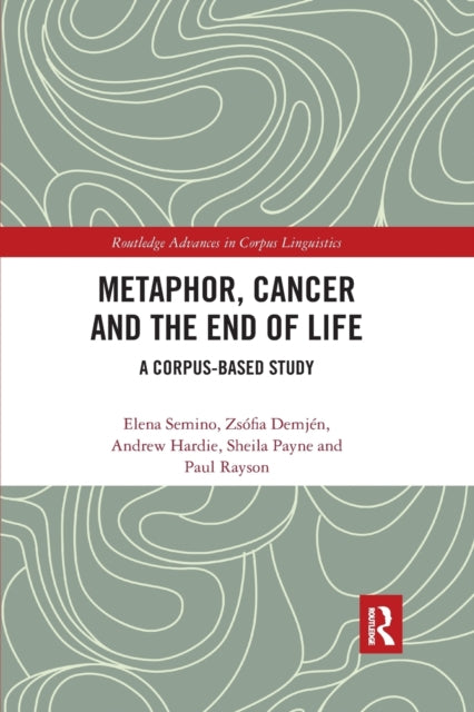 Book cover of: Metaphor, Cancer and the End of Life