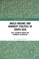 Book cover of: Anglo-Indians and Minority Politics in South Asia. By: Uther Charlton-Stevens