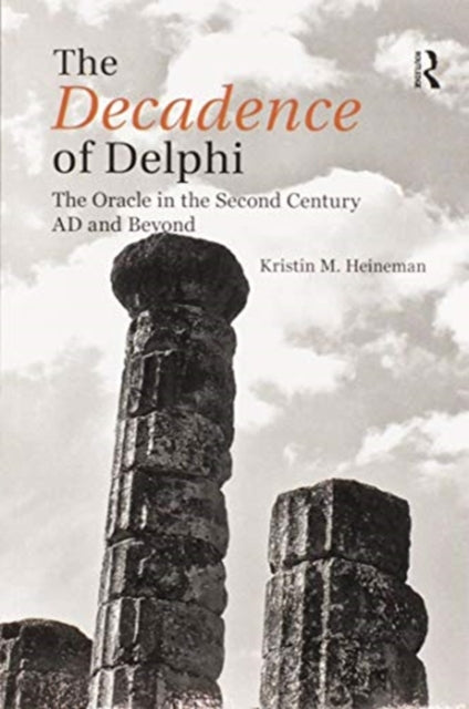 Book cover of: Decadence of Delphi. By: Kristin M. Heineman