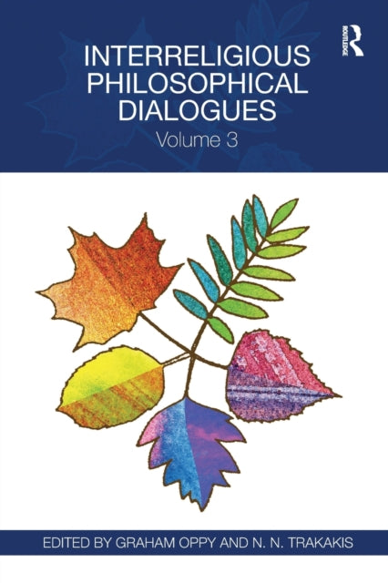Book cover of: Interreligious Philosophical Dialogues. By: Graham Oppy