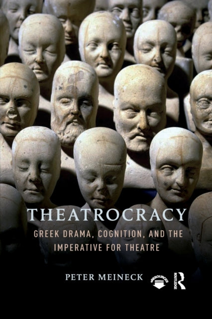 Book cover of: Theatrocracy. By: Peter Meineck