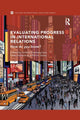 Book cover of: Evaluating Progress in International Relations. By: Annette Freyberg-Inan