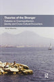 Book cover of: Theories of the Stranger. By: Vince Marotta