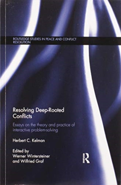 Book cover of: Resolving Deep-Rooted Conflicts. By: Herbert C. Kelman