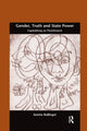 Book cover of: Gender, Truth and State Power. By: Anette Ballinger