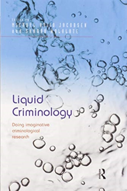 Book cover of: Liquid Criminology. By: Michael Hviid Jacobsen
