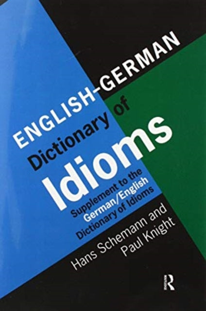 Book cover of: English/German Dictionary of Idioms. By: Hans Schemann