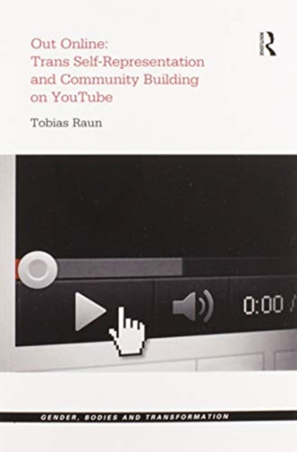 Book cover of: Out Online: Trans Self-Representation and Community Building on YouTube