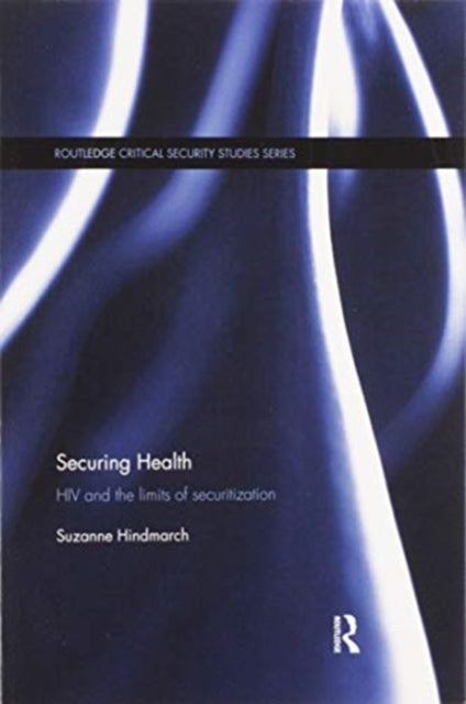 Book cover of: Securing Health. By: Suzanne Hindmarch