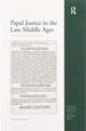 Book cover of: Papal Justice in the Late Middle Ages. By: Kirsi Salonen