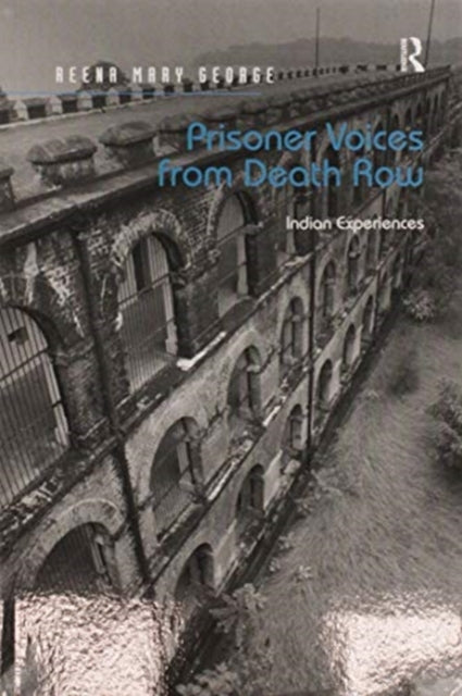 Book cover of: Prisoner Voices from Death Row. By: Reena Mary George