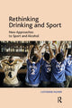 Book cover of: Rethinking Drinking and Sport. By: Catherine Palmer
