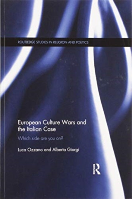 Book cover of: European Culture Wars and the Italian Case. By: Luca Ozzano