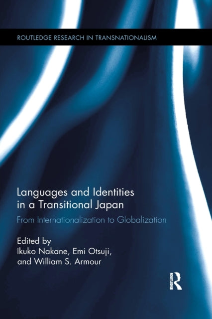 Book cover of: Languages and Identities in a Transitional Japan. By: Ikuko Nakane