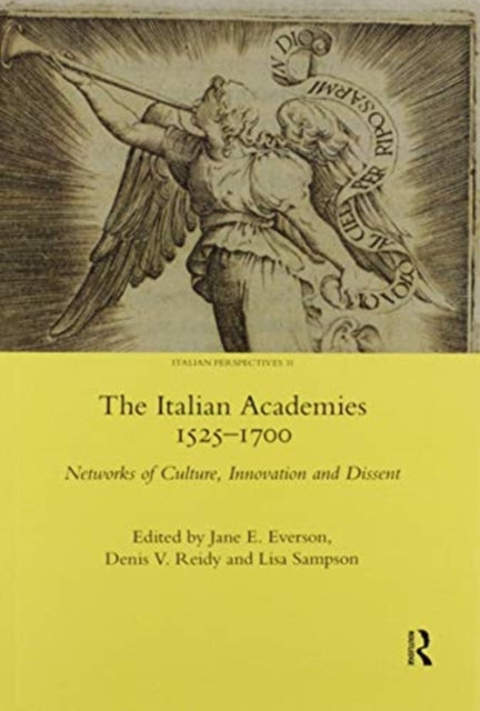 Book cover of: Italian Academies 1525-1700. By: J. E. Everson