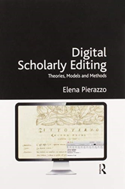 Book cover of: Digital Scholarly Editing. By: Elena Pierazzo