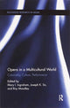 Book cover of: Opera in a Multicultural World. By: Mary I. Ingraham