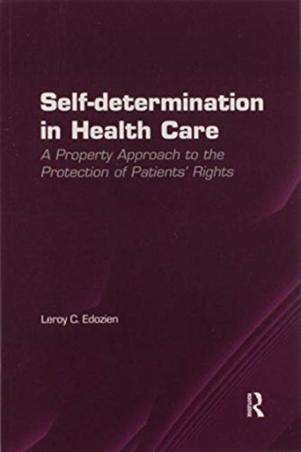 Book cover of: Self-determination in Health Care. By: Leroy C. Edozien
