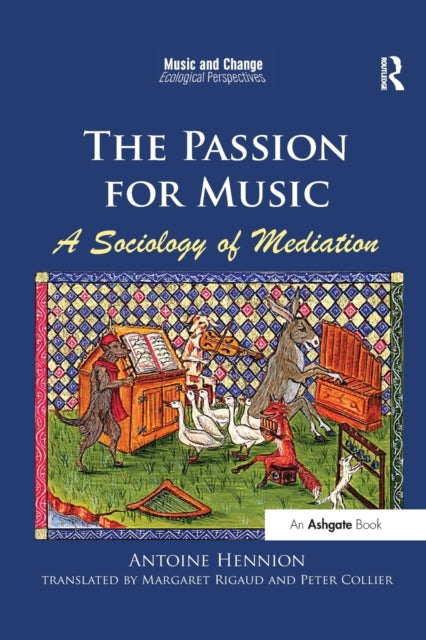 Book cover of: Passion for Music: A Sociology of Mediation