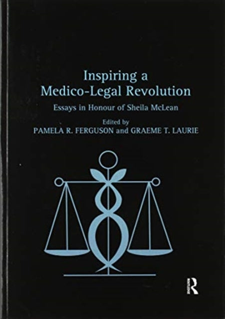 Book cover of: Inspiring a Medico-Legal Revolution. By: Pamela R Ferguson