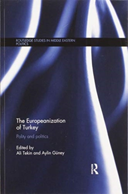 Book cover of: Europeanization of Turkey. By: Ali Tekin