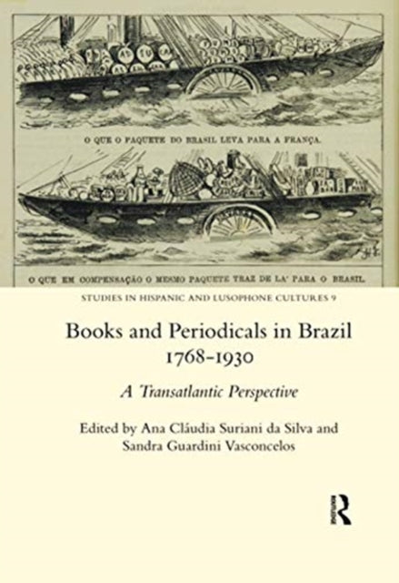 Book cover of: Books and Periodicals in Brazil 1768-1930