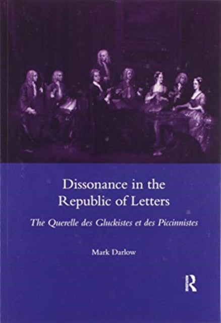 Book cover of: Dissonance in the Republic of Letters. By: Mark Darlow