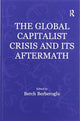 Book cover of: Global Capitalist Crisis and Its Aftermath. By: Berch Berberoglu