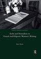 Book cover of: Exile and Nomadism in French and Hispanic Women's Writing. By: Kate Averis
