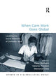 Book cover of: When Care Work Goes Global. By: Mary Romero