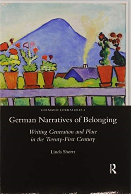Book cover of: German Narratives of Belonging. By: Linda Shortt