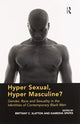 Book cover of: Hyper Sexual, Hyper Masculine?. By: Brittany C. Slatton