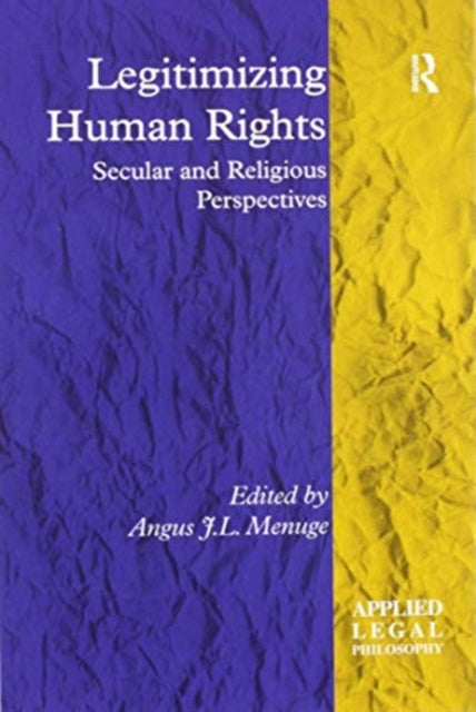Book cover of: Legitimizing Human Rights
