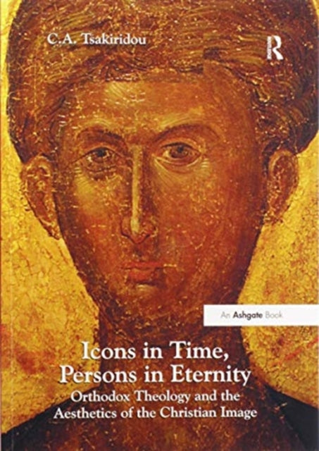 Book cover of: Icons in Time, Persons in Eternity. By: Cornelia A. Tsakiridou