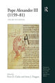 Book cover of: Pope Alexander III (1159–81). By: Peter D. Clarke