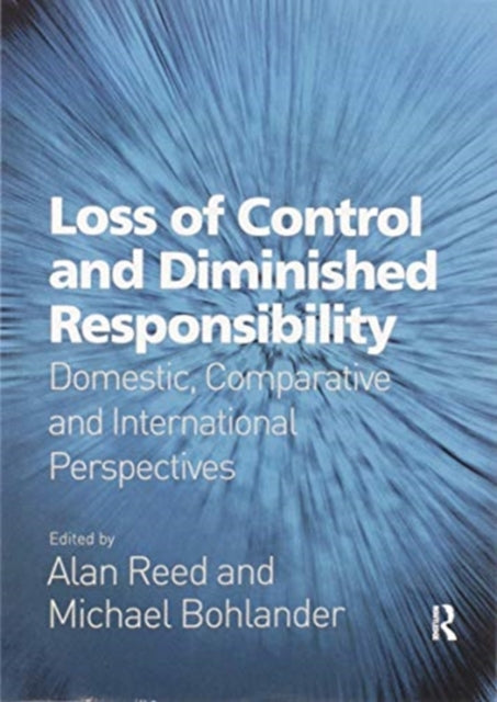 Book cover of: Loss of Control and Diminished Responsibility. By: Alan Reed